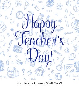 Happy Teachers day! Vector greeting card.