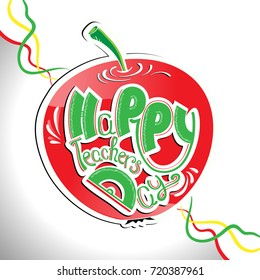Happy Teachers Day.  Vector greeting card with apple and lettering. Vector lettering design.