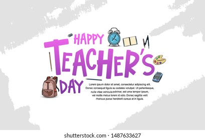 happy teachers day vector illustration with school equipment for poster, brochure, banner and greeting card