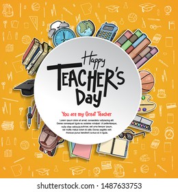 happy teachers day vector illustration with school equipment for poster, brochure, banner and greeting card