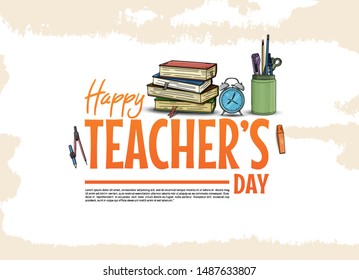 happy teachers day vector illustration with school equipment for poster, brochure, banner and greeting card