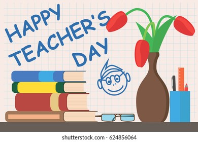 Happy Teacher's Day vector lettering. illustration with books, flowers and glasses
