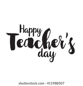 Happy teachers day vector typography. Lettering design for greeting card, logo, stamp or banner.