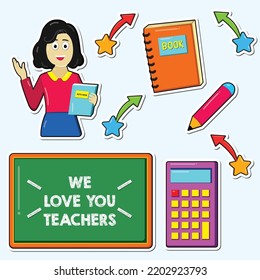 Happy teachers day vectors collection, we love you teacher label with pencil, book, calculator.