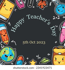 Happy Teachers Day. World Teachers Day celebration.