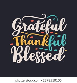 happy thankful new  t-shirt design template vector	