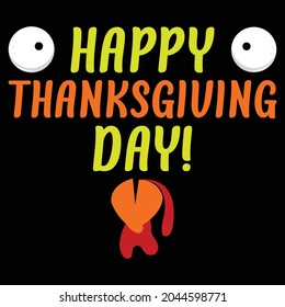 Happy Thanks Giving Day T Shirt Design