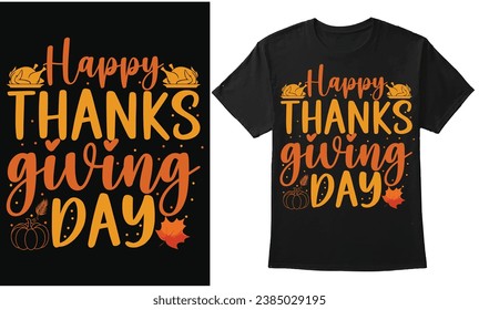 Happy Thanks Giving Day Typography Quotes Design For Tshirt, Background, Hoodie, Print on Demand