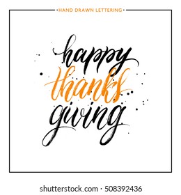 Happy Thanks Giving lettering with black splashes isolated on white background, grunge hand painted letter, vector thanksgiving text for greeting card, poster, banner, print, brush calligraphy