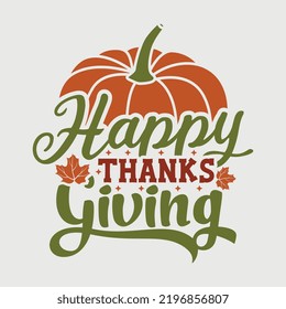 Happy Thanks Giving SVG Printable Vector Design