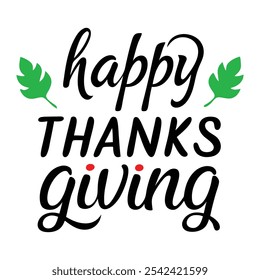 Happy thanks giving typography design,vector illustration on white background.