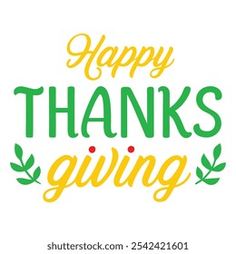 Happy thanks giving typography design,vector illustration on white background.