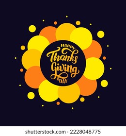 Happy thanks giving typography, vector illustration, greeting card, social media post, banner, poster, flyer, decoration card, invitation card, Calligraphic design