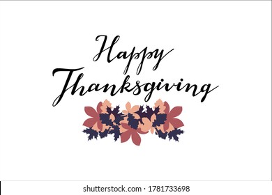 Happy Thanksgivin hand lettering vector with bouquet of fall leaves in trendy colors