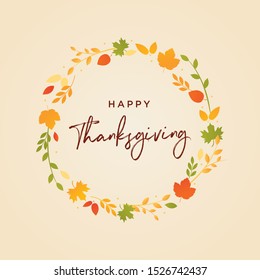 Happy Thanksgiving, Thanksgiving Background, Autumn Banner, Thanksgiving Banner, Leaves Motif, Autumn Fall Circle Emblem, Greeting Cards, Badge, Logo, Branding, Wreath Vector Illustration Background