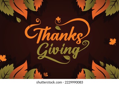 Happy Thanksgiving banner with autumn leaves background. Hand drawn text lettering for Thanksgiving Day