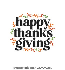 Happy Thanksgiving Banner, Thanksgiving Background, Thanksgiving Text, Holiday Greeting Card, Be Thankful Vector Illustration Background