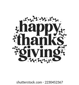 Happy Thanksgiving Banner, Thanksgiving Background, Thanksgiving Text, Holiday Greeting Card, Be Thankful Vector Illustration Background