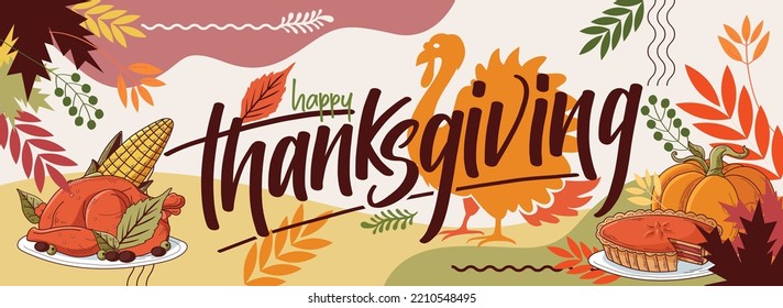 happy thanksgiving banner design with typography, turkey bird, corn, pumpkin pie and abstract leaves thanksgiving background. Vector illustration.