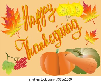 Happy Thanksgiving banner with hand drawn text, pumpkins, fall leaves and berries decoration. Vector illustration