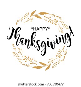 Happy Thanksgiving. Beautiful greeting card calligraphy black text word gold fireworks. Hand drawn invitation T-shirt print design. Handwritten modern brush lettering white background isolated vector
