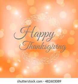 Happy Thanksgiving bokhe background,banner or invitation card