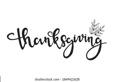 Happy thanksgiving brush hand lettering. Hand drawn Thanksgiving quote lettering. Can be used for holiday design.