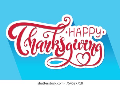 Happy thanksgiving brush hand lettering. Calligraphy vector illustration. Can be used for holiday type design. 
