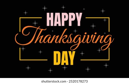 Happy Thanksgiving calligraphic text Vector illustration template.greeting cards lettering background with leafs.
