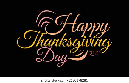 Happy Thanksgiving calligraphic text Vector illustration template.greeting cards lettering background with leafs.
