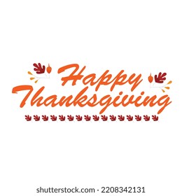 Happy Thanksgiving Calligraphy Text for Greeting Card | Script. Calligraphic Design for Print, Shirt, Banner, Poster. Colorful | Thanksgiving Day. Typographic Design. Card and Poster or Print Template