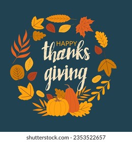 Happy Thanksgiving card with autumn leaves. Vector illustrations.
