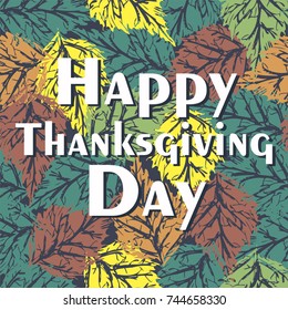 Happy thanksgiving card with autumn leaves. Colorful design. Vector illustration
