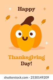 Happy Thanksgiving card. Cute cartoon pumpkin with text. Vector illustration.