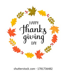Happy Thanksgiving card with decorative wreath on a white background. Autumn leaves and lettering.