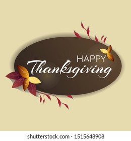"Happy Thanksgiving" card design with abstract autumn leaves and text. Vector illustrations can be used for postcard, poster, banner, card, cover.