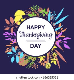 Happy Thanksgiving card design with elegant branch round frame, vector illustration. Lettering design