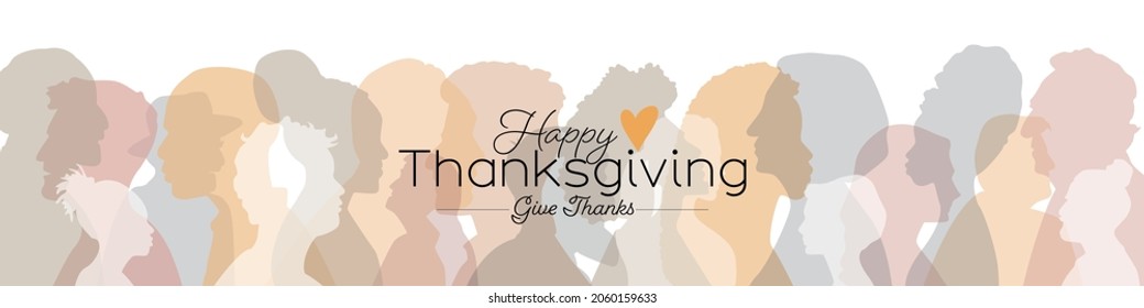 Happy Thanksgiving card. People of different ethnicities stand side by side together. Flat vector illustration.	