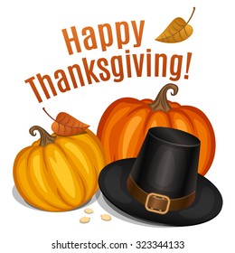 Happy Thanksgiving card, poster, background with piligrim hat and orange pumpkin. Vector illustration