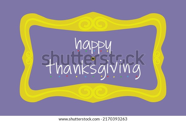 Happy\
Thanksgiving card, poster with Happy Thanksgiving text in the\
yellow door frame from friends with\
peephole