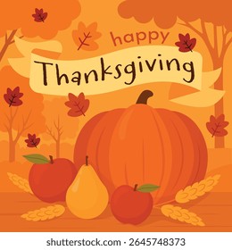 Happy Thanksgiving Card – Pumpkin and Autumn Fruits Illustration,Features a large pumpkin, apples, pear, wheat ears, and autumn leaves in warm orange tones. Decorative banner with “Happy Thanksgiving”