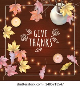 Happy Thanksgiving Card. Vector autumn top view composition with fallen leaves on a wooden background