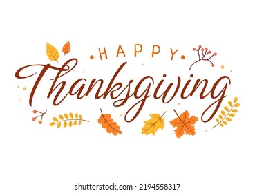 Happy Thanksgiving Celebration Template Hand Drawn Cartoon Flat Illustration with Turkey, Leaves, Chicken or Pumpkin Design