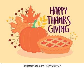 happy thanksgiving colorful design with dry leaves, pumpkin and apple pie over orange background, vector illustration