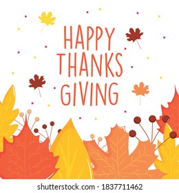 happy thanksgiving with colorful dry leaves over white background, vector illustration