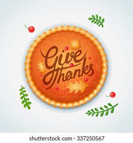 Happy Thanksgiving composition pie on white background. Thanksgiving Day card template,  banner, flyer, badge and icon. Vector illustration