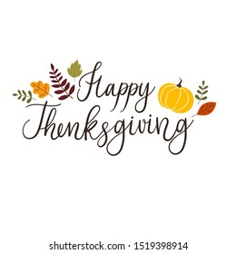 Happy thanksgiving day with autumn leaves. Hand drawn text lettering for Thanksgiving Day. Vector illustration.