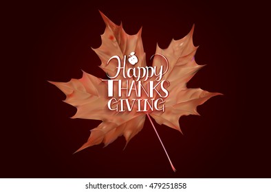 Happy Thanksgiving Day background with beautiful autumn maple leaves, can be use as flyer, banner or poster.