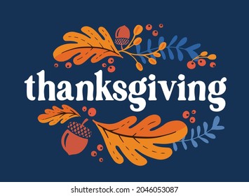 Happy thanksgiving day. Background with colorful autumn illustrations.Poster for holiday celebration. Design vector banner with vintage lettering and hand-drawn graphic elements.