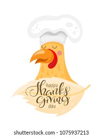 Happy Thanksgiving Day background. Greeting card with cartoon turkey in a chef hat in autumn colors and handwritten text.